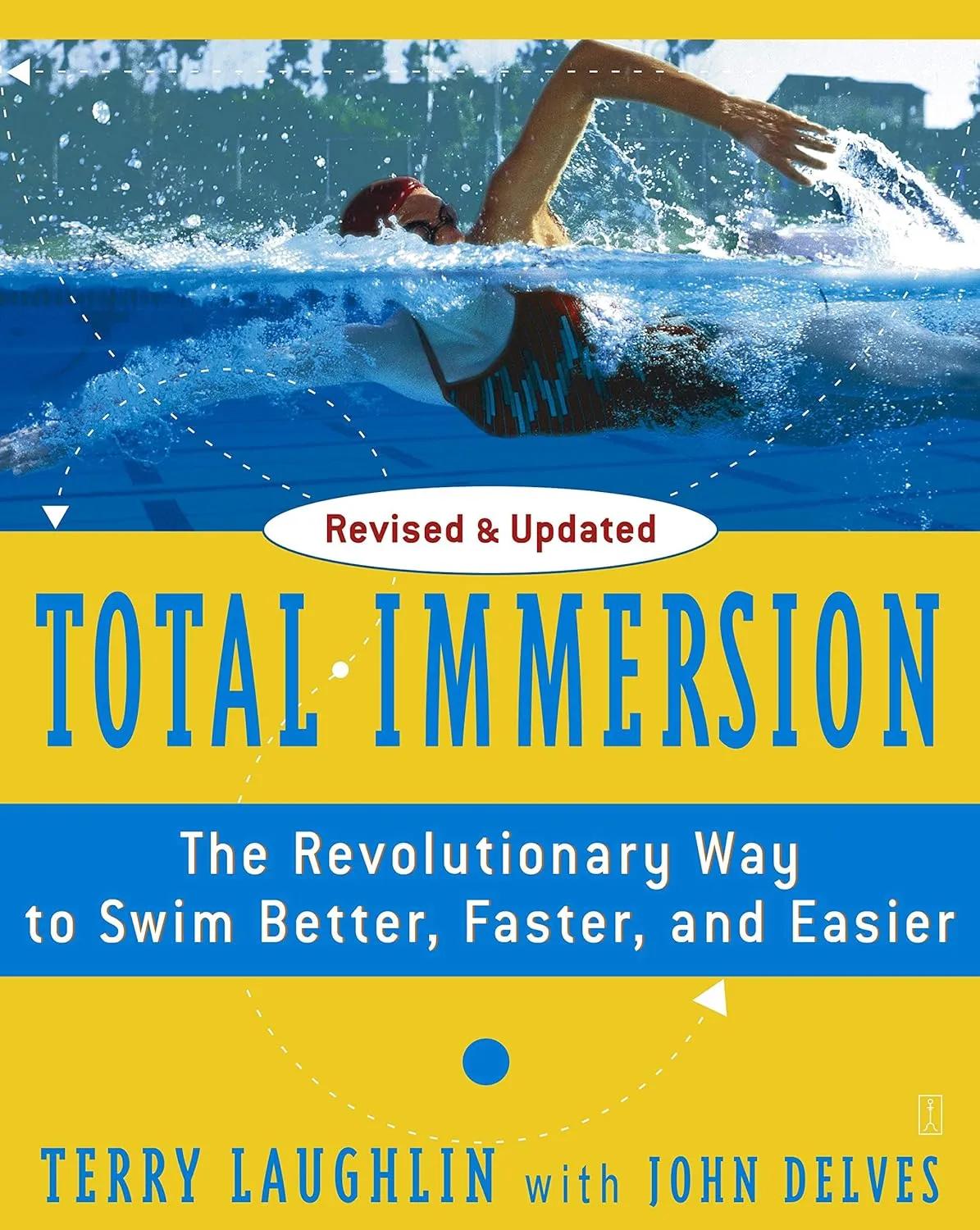 Total Immersion: The Revolutionary Way To Swim Better, Faster, and Easier Paperback  May 18, 2004